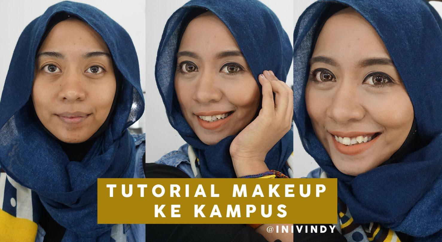 Makeup Natural Untuk Ke Kampus Ala Beauty Blogger Vindy Harfrida